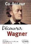 d�couvrir Wagner